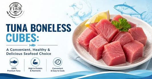 Tuna Boneless Cubes A Convenient, Healthy and Delicious Seafood Choice
