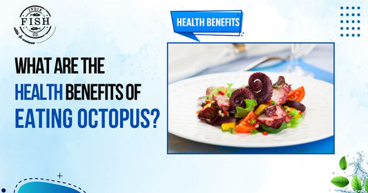 What Are the Health Benefits of Eating Octopus?