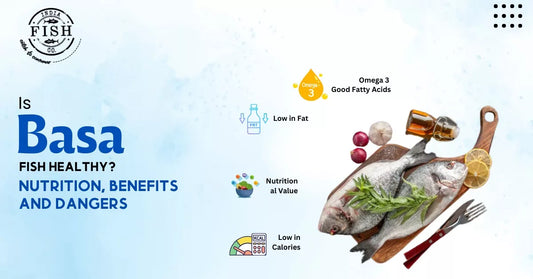 Is Basa Fish Healthy? Nutrition, Benefits, and Dangers