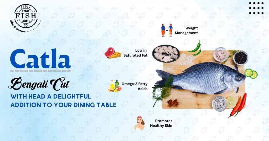Catla – Bengali Cut (with Head): A Delightful Addition to Your Dining Table