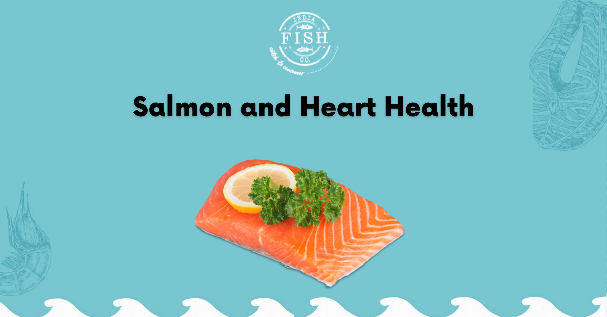 Salmon and Heart Health