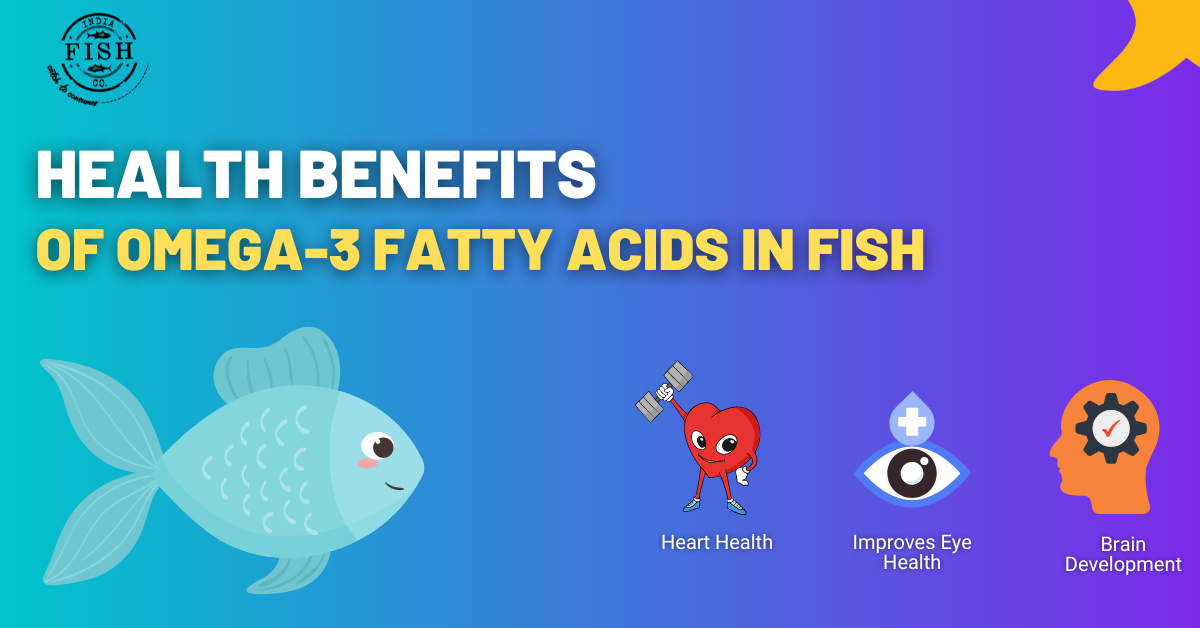 Health Benefits of Omega-3 Fatty Acids in Fish
